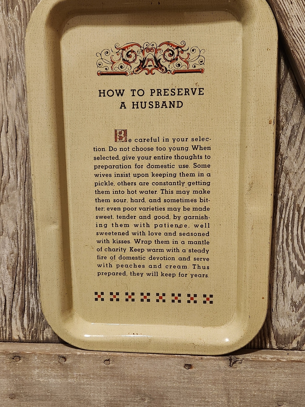 OLD-Metal, Decorative Serving Tray with 'How to Preserve a Husband'.